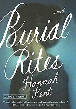 Burial Rites: A Novel