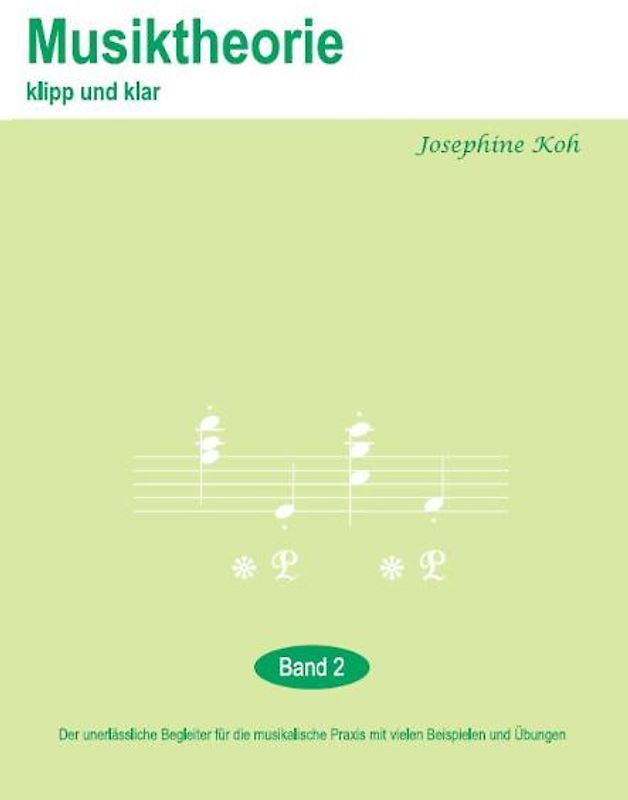 Musiktheorie Klipp und Klar - Band 2