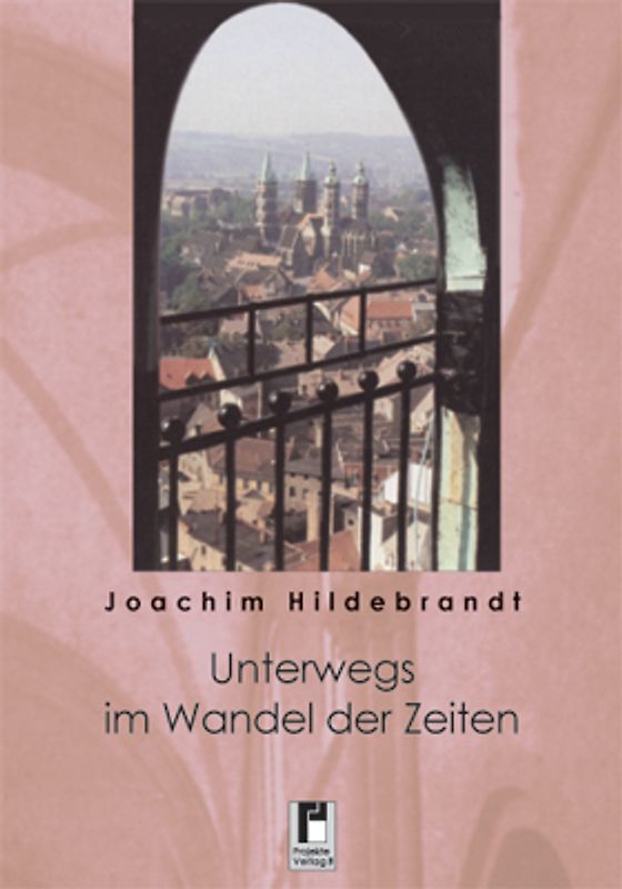 Unterwegs im Wandel der Zeiten