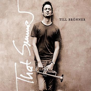 Till Brönner - That Summer