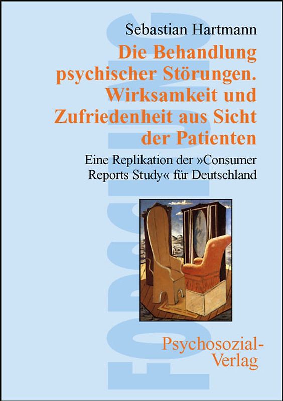 Die Behandlung psychischer Störungen. Wirksamkeit und Zufriedenheit aus Sicht der Patienten