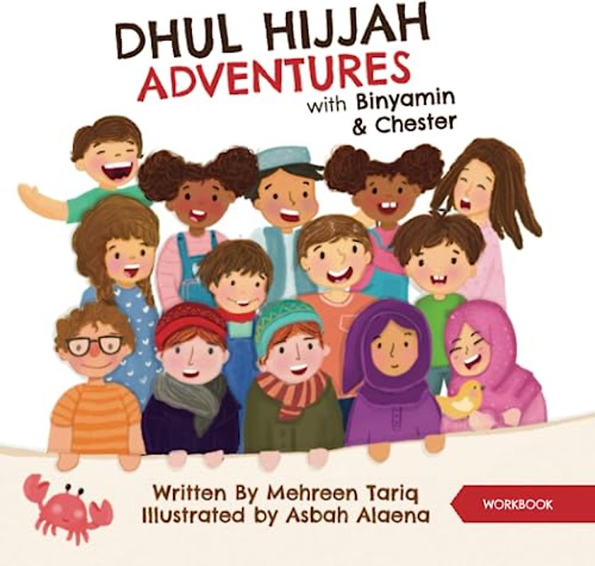 Dhul-Hijjah Adventures with Binyamin and Chester: Workbook