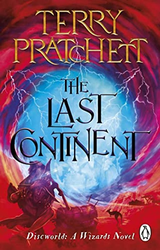 The Last Continent: (Discworld Novel 22) (Discworld Novels, Band 22)