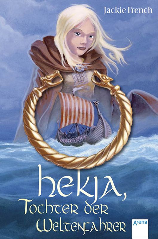 Hekja, Tochter der Weltenfahrer