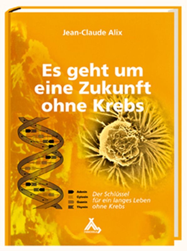 Es geht um eine Zukunft ohne Krebs