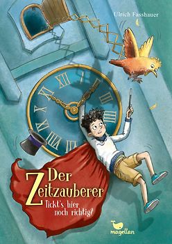 Der Zeitzauberer – Tickt’s hier noch richtig?