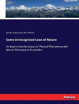 Some Unrecognized Laws of Nature