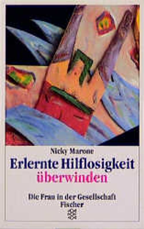 Erlernte Hilflosigkeit überwinden