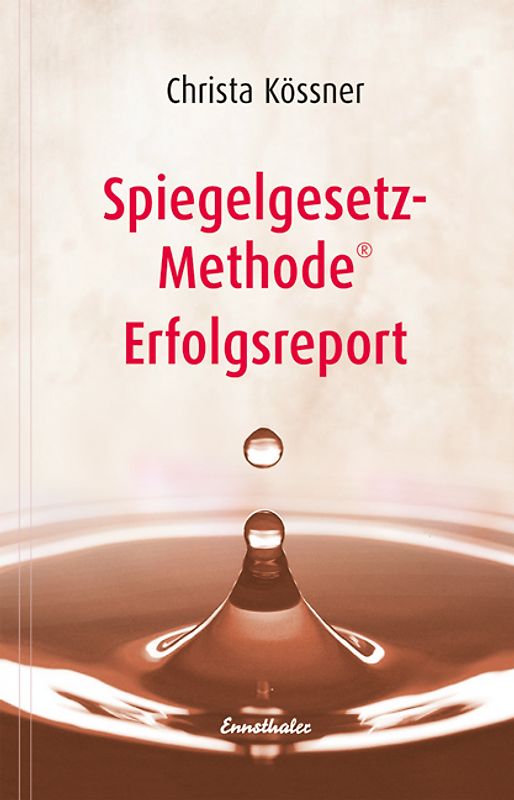 Spiegelgesetz-Methode® Erfolgsreport