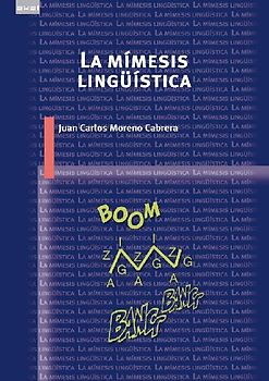 La mímesis lingüística: La imitación de la realidad en las lenguas del mundo