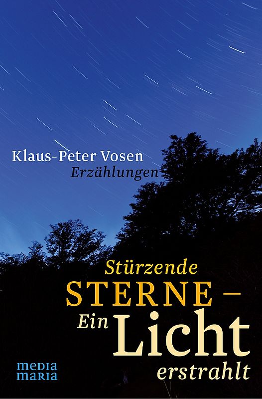 Stürzende Sterne – Ein Licht erstrahlt