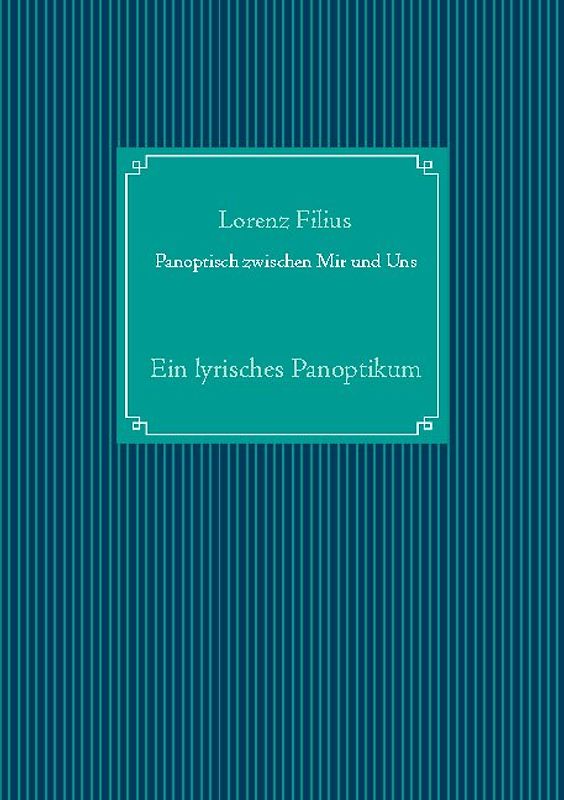 Panoptisch zwischen Mir und Uns