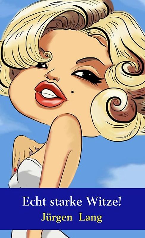 Echt starke Witze!