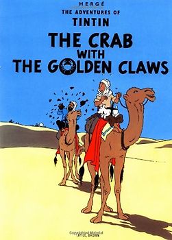 The Crab with the Golden Claws (The Adventures of Tintin: Original Classic) - Hergé