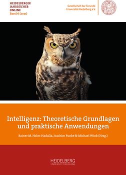 Intelligenz – Theoretische Grundlagen und praktische Anwendungen