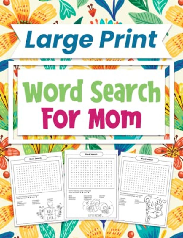 Large Print Word Search For Mom: Challenging Brain Teaser Workbook and Coloring Activity, Puzzle Game Pages For Busy Moms, Adults