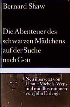 Die Abenteuer des schwarzen Mädchens auf der Suche nach Gott