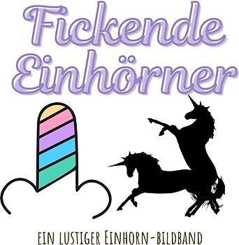 Fickende Einhörner