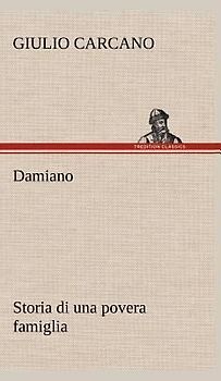 Damiano Storia di una povera famiglia