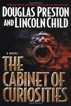 The Cabinet of Curiosities: A Novel - Douglas Preston