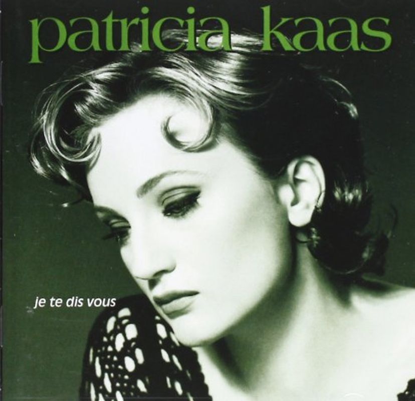 Kaas Patricia - Je Te Dis Vous