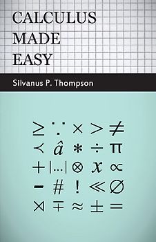 Calculus Made Easy