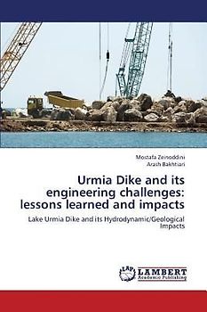Urmia Dike and its engineering challenges: lessons learned and impacts