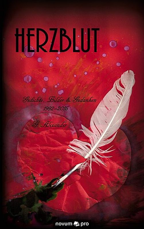 Herzblut - Gedichte, Bilder & Gedanken