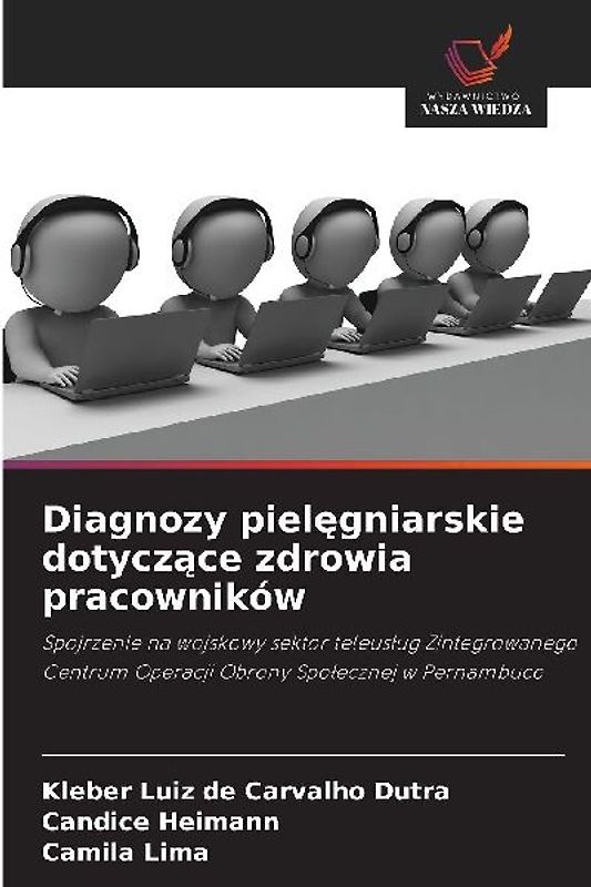 Diagnozy piel¿gniarskie dotycz¿ce zdrowia pracowników