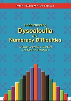 Understanding Dyscalculia and Numeracy Difficulties