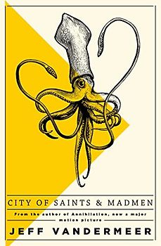City of Saints and Madmen: (Ambergris)