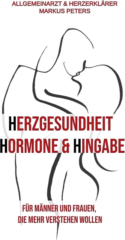 Herzgesundheit Hormone & Hingabe