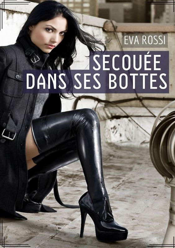 Secouée dans ses bottes