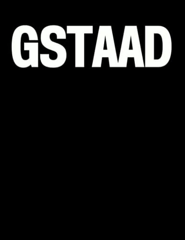 Gstaad: The Coffee Table Book (The Cities & States Collection)