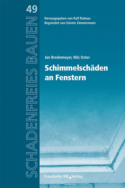 Schimmelschäden und Tauwasserbildung an Fenstern