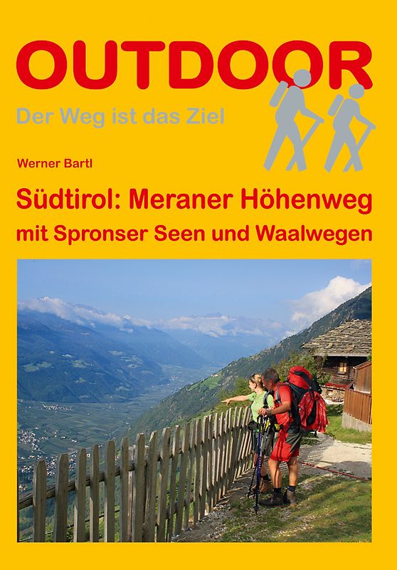 Südtirol: Meraner Höhenweg