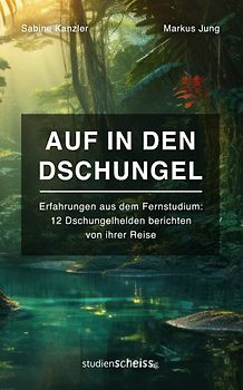 Auf in den Dschungel