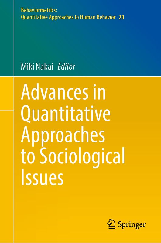 Advances in Quantitative Approaches to Sociological Issues