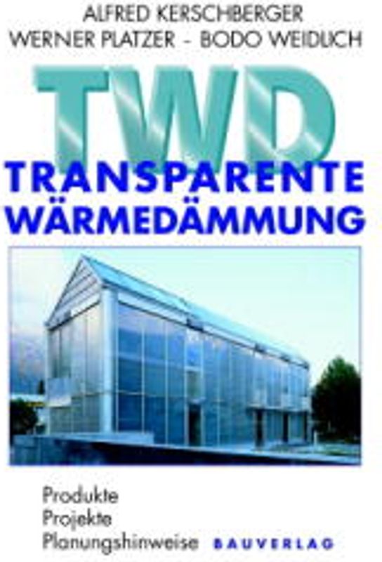 Transparente Wärmedämmung
