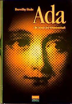 Ada Augusta Lovelace. Die Braut der Wissenschaft