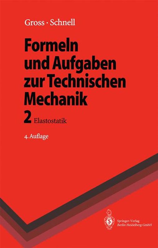 Formeln und Aufgaben zur Technischen Mechanik