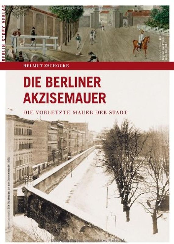 Die Berliner Akzisemauer