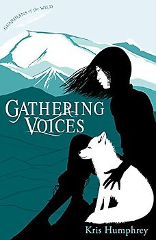 Gathering Voices: 3 (Guardians of the Wild, 3)