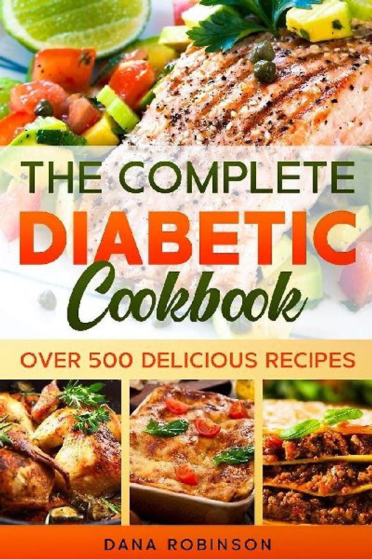 The Complete Diabetic Cookbook