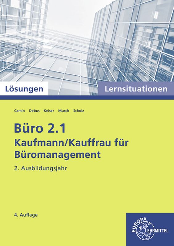 Lösungen zu 77189 Büro 2.1, Lernsituationen 2. Ausb.j.