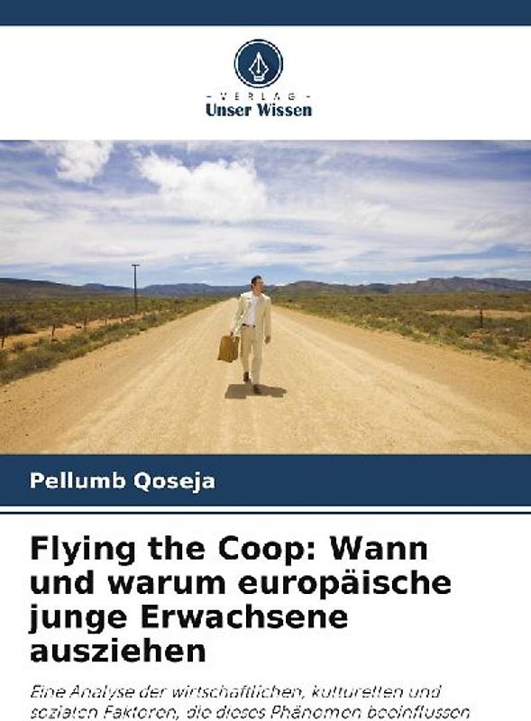 Flying the Coop: Wann und warum europäische junge Erwachsene ausziehen