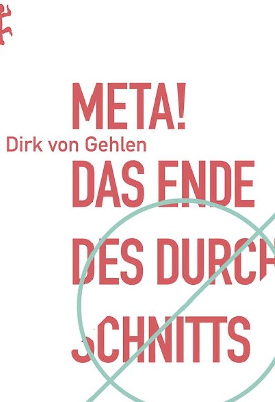 Meta! Das Ende des Durchschnitts »Premium«