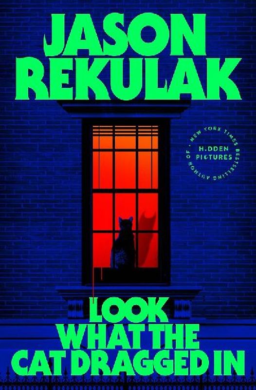 Look What the Cat Dragged in