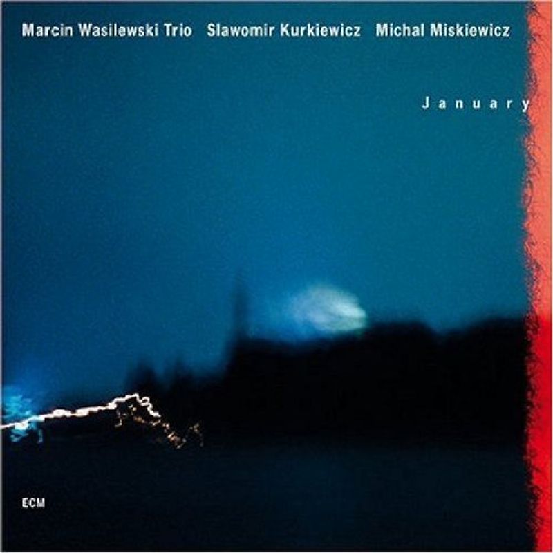 Marcin Trio Wasilewski - January