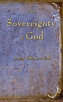 The Sovereignty of God